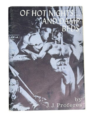 Item #10002 Of Hot Nights...and Damp Beds. J. J Proferes