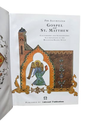 The Illuminated Gospel of St. Matthew: Calligraphy and Iconographic Illuminations in the Byzantine/Slavic Style