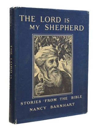 The Lord is my Shepherd: Stories from the Bible Pictured in Bible Lands
