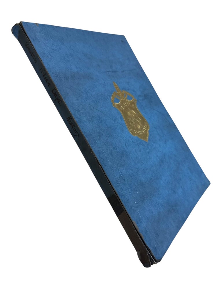 Item #10138 History of the Seattle Police Department 1923. Law Enforcement.