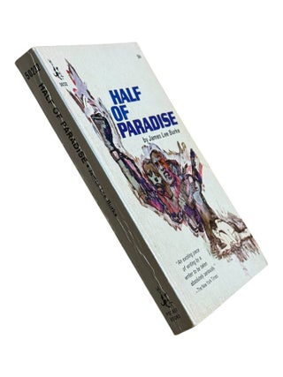 Item #10150 Half of Paradise. James Lee Burke