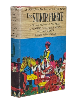 The Silver Fleece: A Story of the Spanish in New Mexico