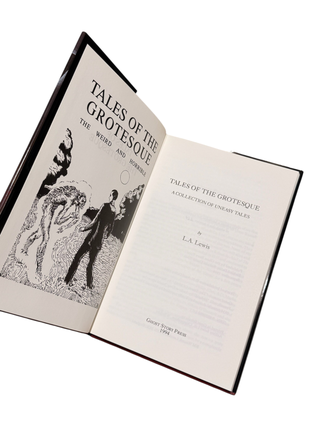 Tales of the Grotesque: A Collection of Uneasy Tales