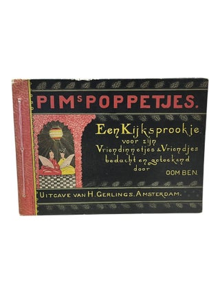 Item #10245 Pim's Poppetjes: Een Kijksprookje voor zijn Vriendinnetjes & Vriendjes. Oom Ben