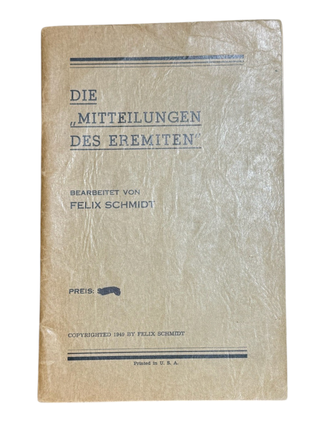 Item #10325 Die &ldquo;Mitteilungen des Eremiten&rdquo;. Occult, Felix Schmidt