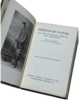Springs of Water and How to Discover them by the Divining-Rod