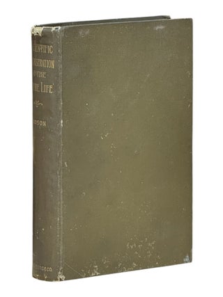Item #10367 A Scientific Demonstration of the Future Life. Occult, Thomas Jay Hudson