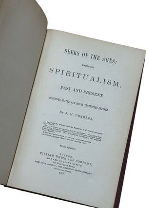 Seers of the Ages: Embracing Spiritualism, Past and Present