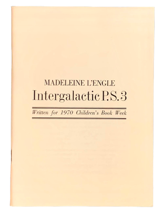 Item #2484 Intergalactic P. S. 3. Madeleine L'engle