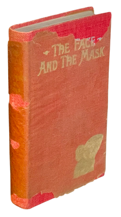 Item #2954 The Face and the Mask. Robert Barr