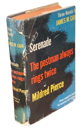 Item #2993 Three Novels by James M. Cain: The Postman Always Rings Twice, Serenade, Mildred...