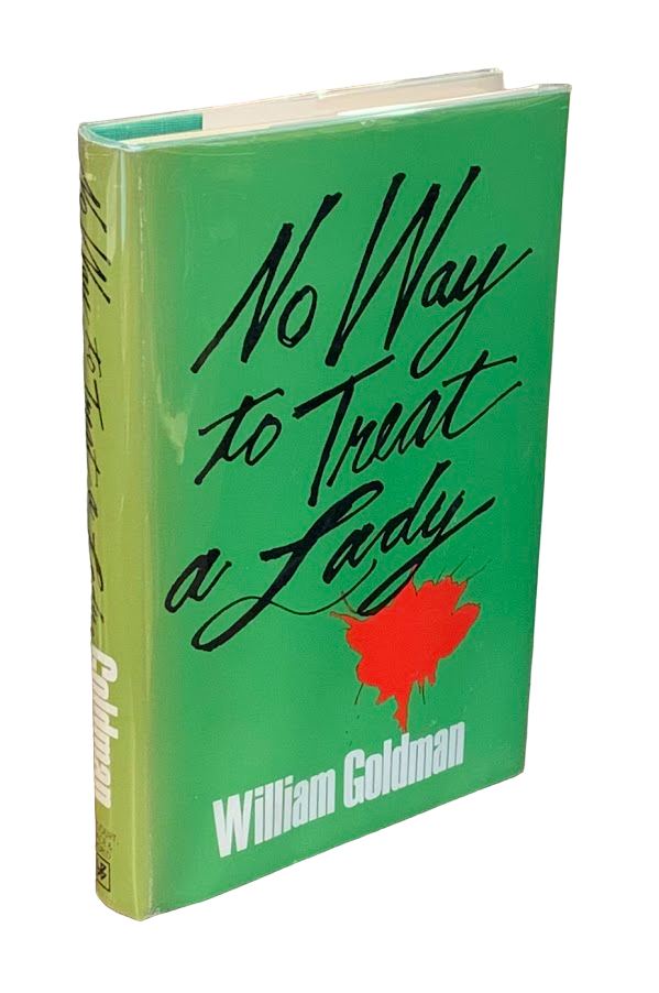 No Way to Treat a Lady. William Goldman.