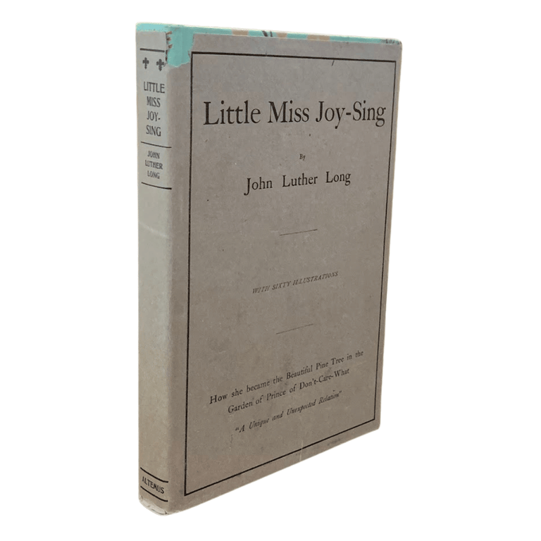 Little Miss Joy-Sing. John Luther Long.