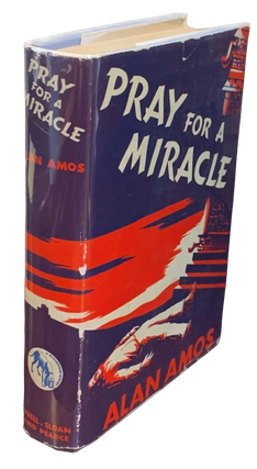 Item #3234 Pray for a Miracle. Alan Amos