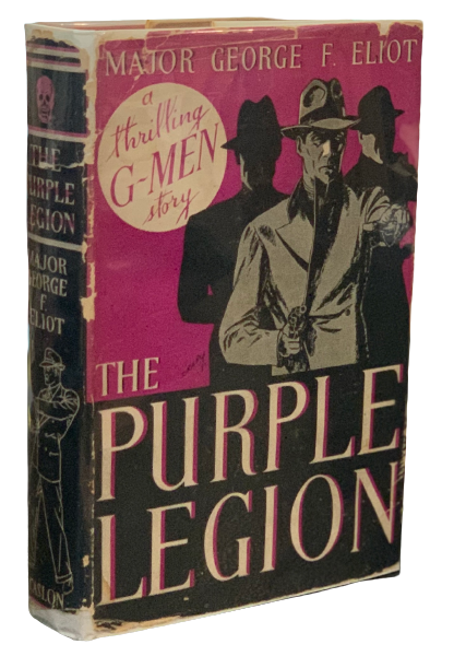 The Purple Legion. George F. Eliot.