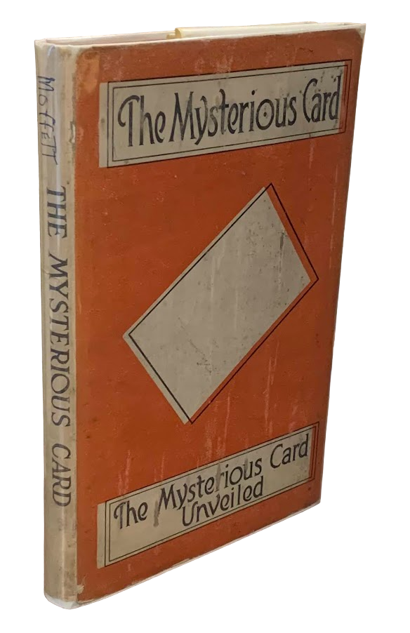 Item #3315 The Mysterious Card and The Mysterious Card Unveiled. Cleveland Moffett.