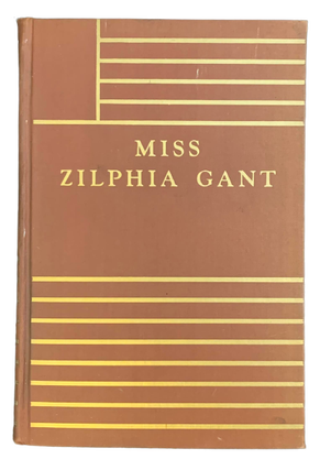 Item #3621 Miss Zilphia Gant. William Faulkner
