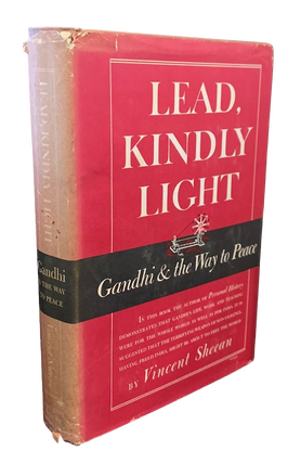 Item #4004 Lead, Kindly Light: Ghandi & the Way to Peace. Vincent Sheean, Madeleine L'Engle