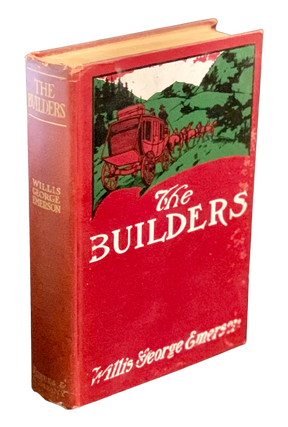 Item #4071 The Builders. Willis George Emerson