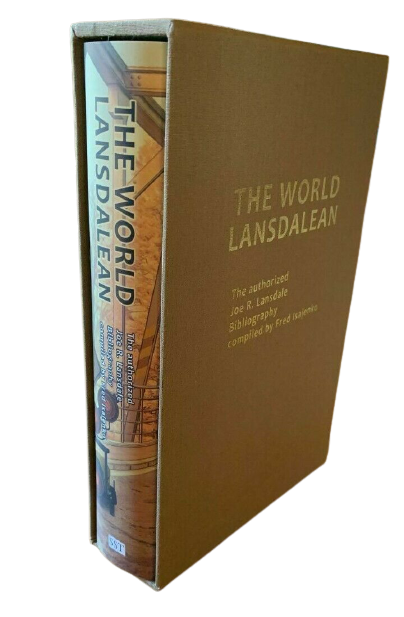 The World Lansdalean: The Authorized Joe R. Lansdale Bibliography. Fred - Compiler Isajenko.
