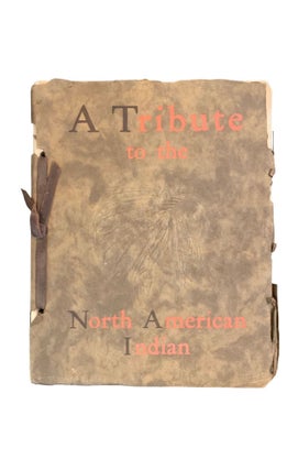 Item #4522 The First American [Cover Title: A Tribute to the North American Indian]. Native...