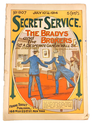 Item #4639 Secret Service: Old and Young King Brady, Detectives, No. 807, The Bradys and the...