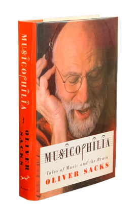 Item #4645 Musicophilia: Tales of Music and the Brain. Oliver Sacks