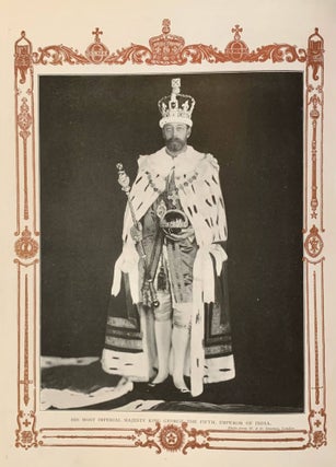 The Imperial Coronation Durbar (Illustrated). Delhi, 1911. Vol. 1