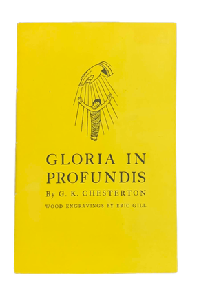 Item #4825 Gloria In Profundis. G. K. Chesterton