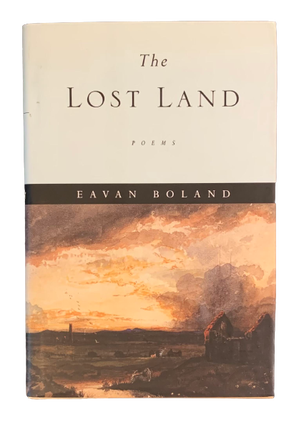 Item #4847 The Lost Land. Eavan Boland