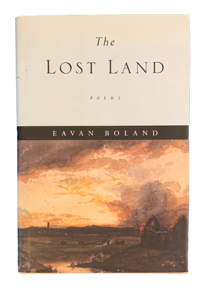 Item #4847 The Lost Land. Eavan Boland.