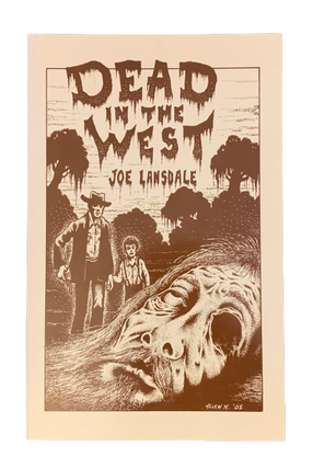 Item #4863 Dead in the West. Joe R. Lansdale