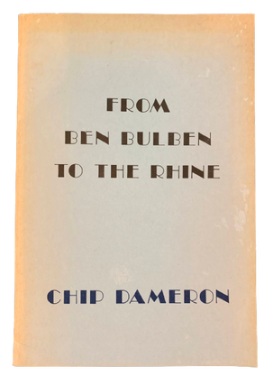 Item #4950 From Ben Bulben to the Rhine. Chip Dameron