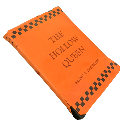 Item #4970 The Hollow Queen. Frank E. Gaebelein.