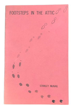 Item #4996 Footsteps in the Attic. Stanley McNail