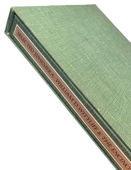Selected Ephemera: William D. Wittliff & The Encino Press, 1964-1973. William D. Wittliff, Ray S. Walton.