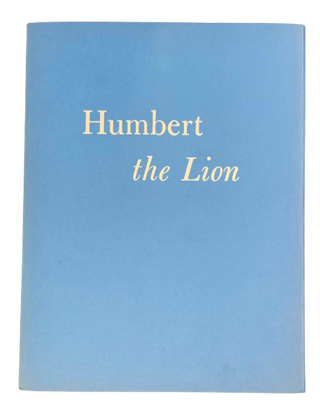 Item #5022 Humbert the Lion. Carl Hertzog, Bubi Jessen