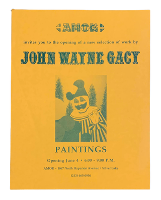 Item #5063 Amok invites you to the opening of a new selection of work by John Wayne Gacy:...