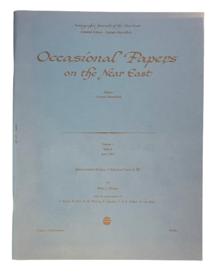Item #5181 Occasional Papers on the Near East, Volume I Issue 4: Astronomical Dating of Babylon I and Ur III. Peter J. Huber.