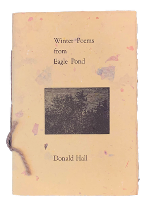 Item #5203 Winter Poems from Eagle Pond. Donald Hall