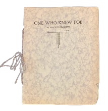 Item #5244 One Who Knew Poe. Vincent Starrett