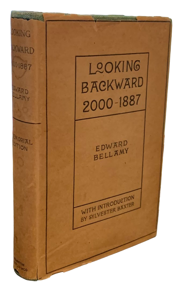 Looking Backward: 2000-1887. Edward Bellamy.