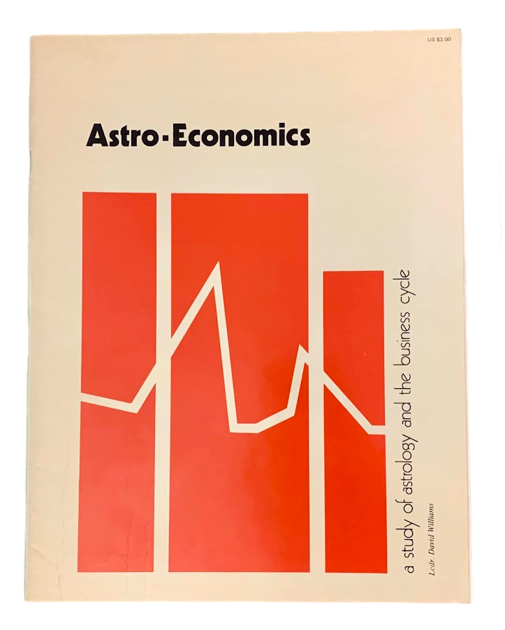 Astro-Economics: A Study Of Astrology And The Business Cycle | David ...