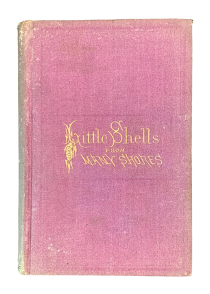 Item #5491 Little Shells from Many Shores. California Poetry, Mrs. E. A. W. Hopkins