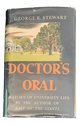 Doctor's Oral. George R. Stewart.