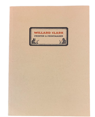 Item #5547 Willard Clark: Printer & Printmaker. David Farmer