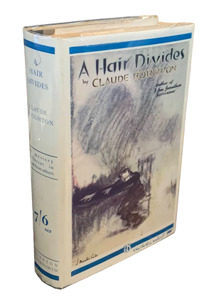 Item #5553 A Hair Divides. Claude Houghton