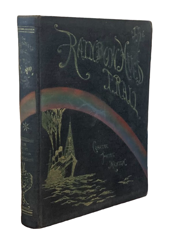 Item #5554 The Rainbow-Hued Trail Around the World. Dallas Eccentric, Cosette Faust-Newton.
