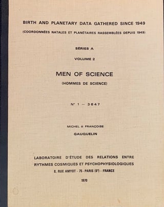 Item #5558 Birth and Planetary Data Gathered Since 1949 Series A Volume 2: Physicians, Men of...
