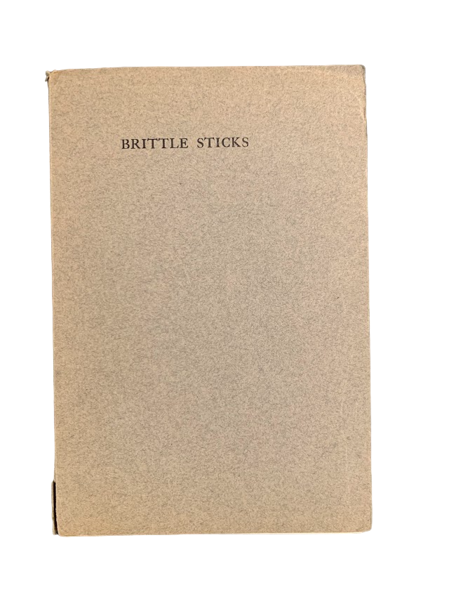 Item #5586 Brittle Sticks: More Verses. Amateur Press, F. D. W., Frank Denmark Woollen.